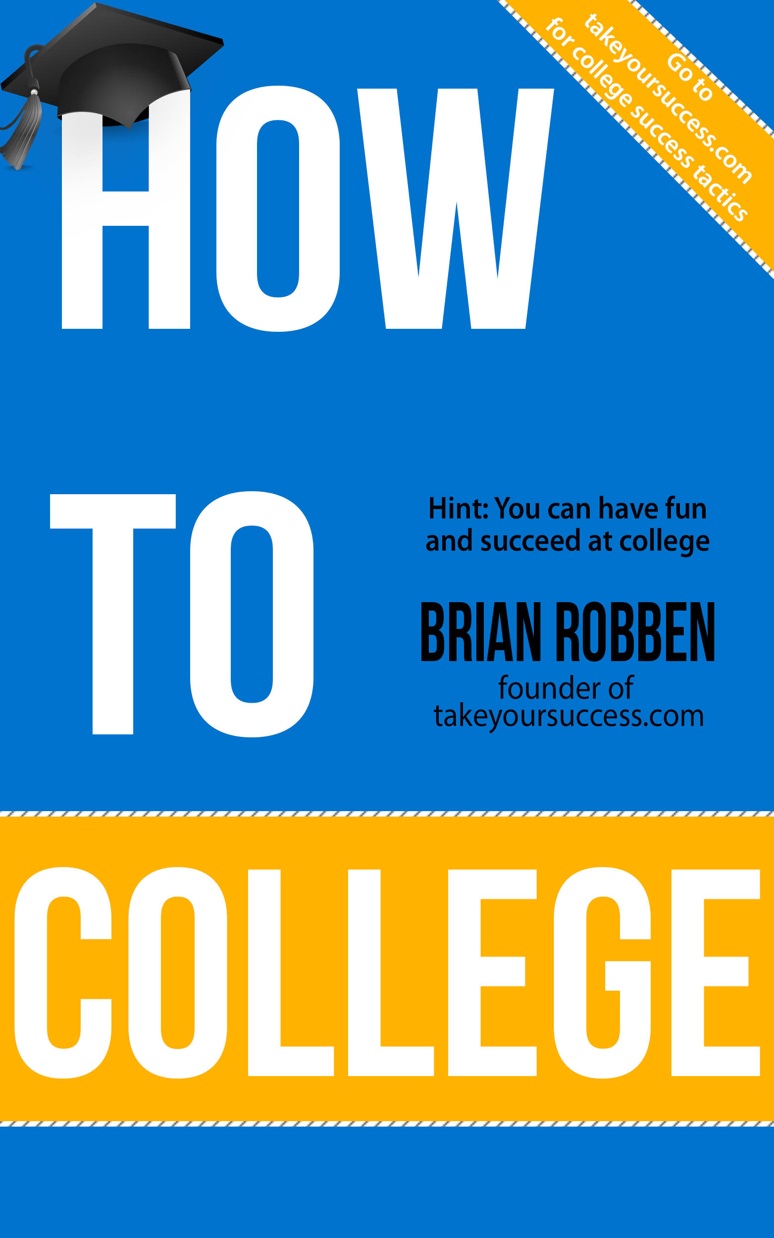 How To College Is NOW OUT! (Plus A Bunch Of Free Bonuses)