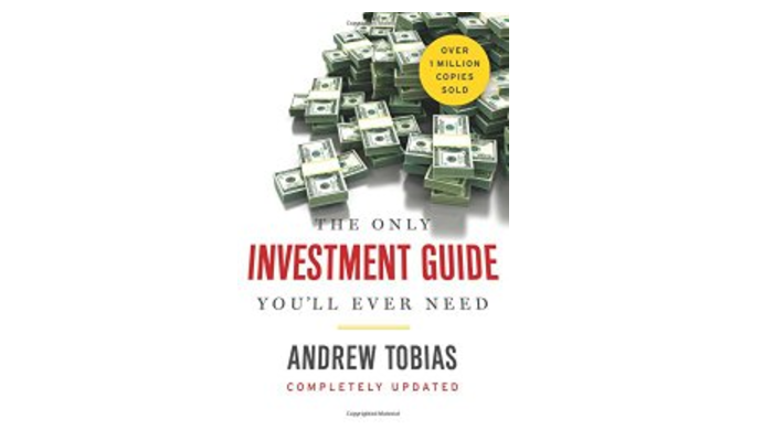 The Only Investment Guide You’ll Ever Need by Andrew Tobias: Book Summary