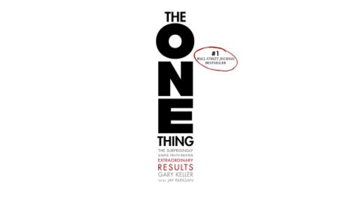 The ONE Thing by Gary Keller: Book Summary