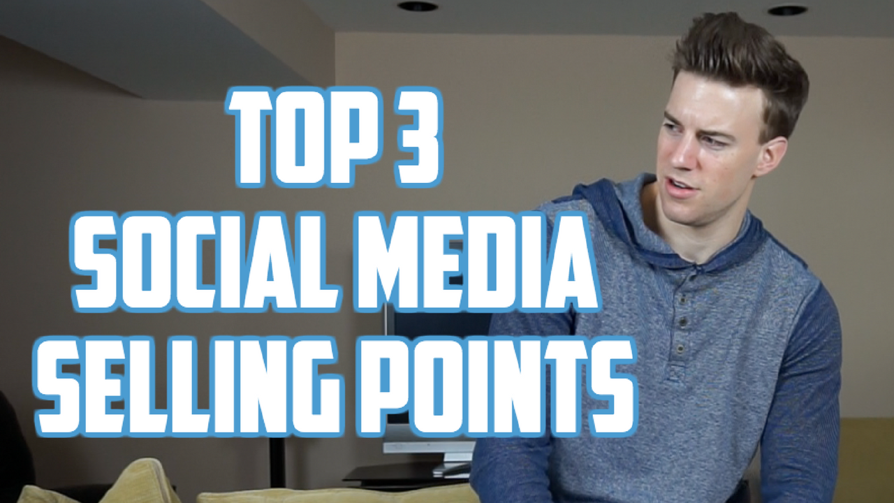 Top 3 Social Media Selling Points For Businesses